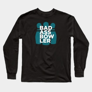 Badass Bowler Long Sleeve T-Shirt